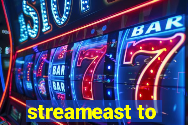 streameast to